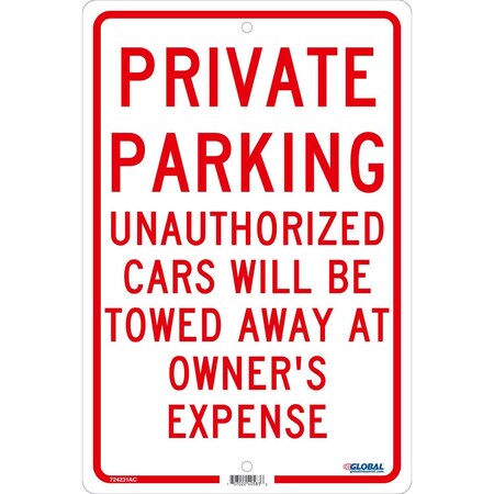 Global Industrial Private Parking Unauthorized Cars Will Be Towed., 18x12, .080 Aluminum 724231AC
